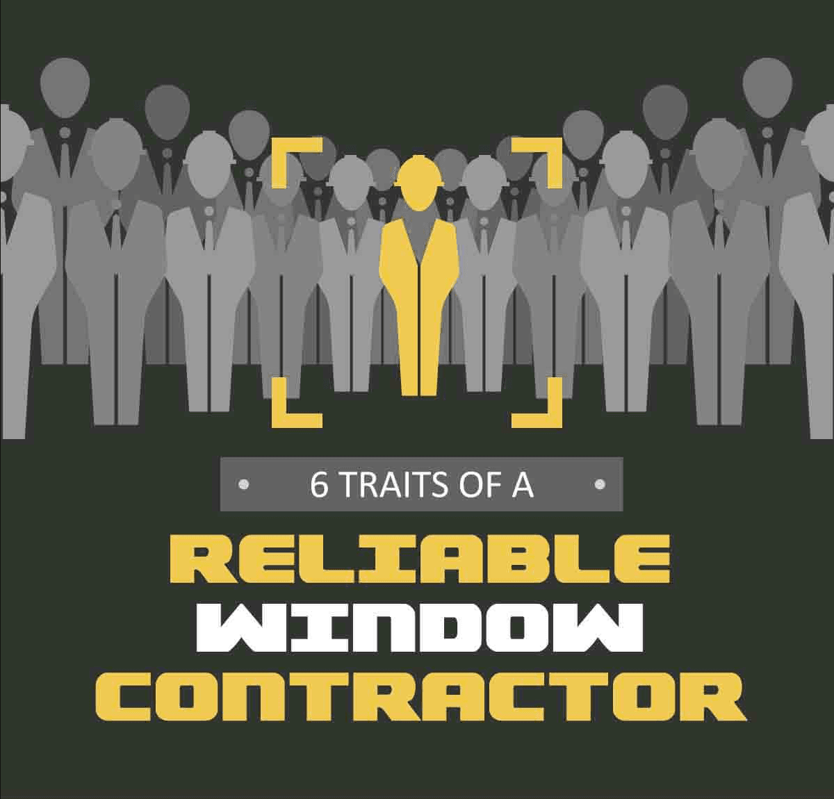 6-Traits-of-a-Reliable-Window-Contractor.jpg